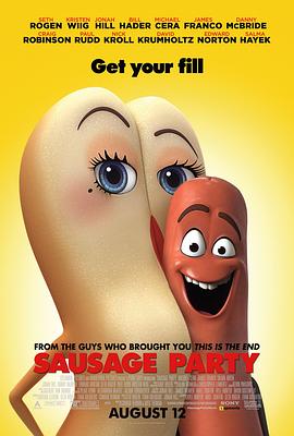 香肠派对 Sausage Party (2016) / 洋肠派对(港) / 肠肠搞轰趴(台) / 食物总动员 / Sausage.Party.2016.2160p.BluRay.x265.10bit.SDR.DTS-HD.MA.TrueHD.7.1.Atmos-SWTYBLZ