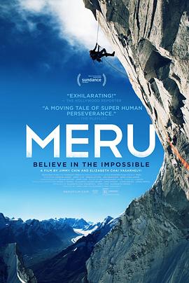 攀登梅鲁峰 Meru (2015) / 登上须弥山(港) / 登峰造极(港) / 梅鲁峰 / Meru.2015.2160p.HQ.WEB-DL.H265.60fps.AAC / 夸克网盘资源