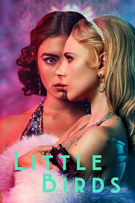 小鸟们 Little Birds (2020) / Little.Bird.S01.2160p.WEB-DL.DD5.1.H.265-MIXED