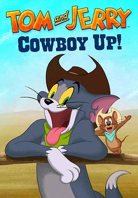 猫和老鼠：西部大冒险 Tom and Jerry: Cowboy Up (2022) / Tom.and.Jerry.Cowboy.Up.2022.2160p.HQ.WEB-DL.H265.DDP5.1.2Audio