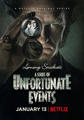 雷蒙·斯尼奇的不幸历险 第一季 A Series of Unfortunate Events Season 1 (2017) / 波特莱尔的冒险(台) / Lemony.Snickets.A.Series.of.Unfortunate.Events.S01