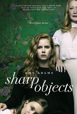 利器 Sharp Objects (2018) / 利器之痕 / Sharp.Objects.S01.2160p.MAX.WEB-DL.x265.10bit.HDR.DDP5.1.Atmos-WDYM