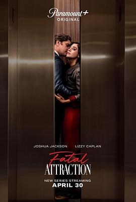 致命诱惑 Fatal Attraction (2023) / 致命诱惑(剧版) / Fatal.Attraction.2023.S01.2160p.PMTP.WEB-DL.x265.10bit.HDR10Plus.DDP5.1.x265-NTb