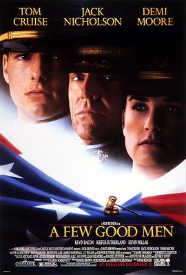 好人寥寥 A Few Good Men (1992) / 义海雄风(港) / 军官与魔鬼(台) / 军人机密 / 义海雄心 / A.Few.Good.Men.1992.PROPER.2160p.BluRay.REMUX.HEVC.DTS-HD.MA.Tr