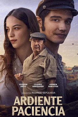 炙爱恒情 Ardiente paciencia (2022) / Burning Patience / Burning.Patience.2022.SPANISH.2160p.NF.WEB-DL.x265.10bit.HDR.DDP5.1.Atmos-4kTRASH