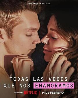 重新爱上你 Todas las veces que nos enamoramos (2023) / In Love All Over Again / In.Love.All.Over.Again.S01.SPANISH.2160p.NF.WEB-DL.x265.10bit.HDR.DDP5