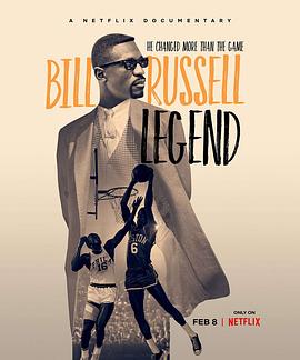 比尔·拉塞尔：传奇中锋 Bill Russell: Legend (2023) / Bill.Russell.Legend.S01.2160p.NF.WEB-DL.x265.10bit.HDR.DDP5.1.Atmos-HONE[rartv]