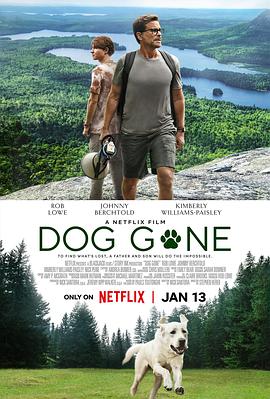 迷途之犬 Dog Gone (2023) / 小狗迷路了 / 寻狗记 / Dog.Gone.2023.2160p.NF.WEB-DL.x265.10bit.HDR.DDP5.1.Atmos-4kTRASH