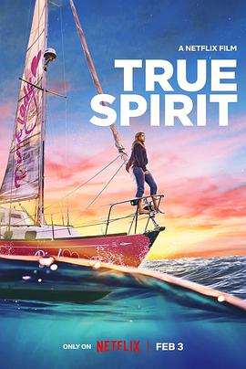 逐梦大海 True Spirit (2023) / 真正的精神 / True.Spirit.2023.2160p.NF.WEB-DL.x265.10bit.HDR.DDP5.1.Atmos-4kTRASH