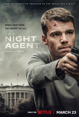 暗夜情报员 第一季 The Night Agent Season 1 (2023) / 夜间探员 / 夜班探员 / The.Night.Agent.2023.S01.2160p.NF.WEB-DL.x265.10bit.HDR.DDP5.1.Atmos-HONE[ra