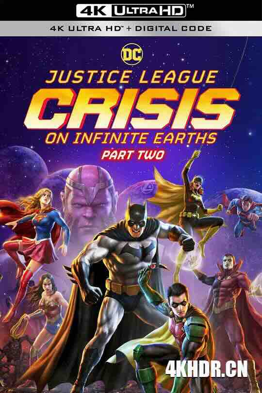 正义联盟：无限地球危机(下) Justice League: Crisis on Infinite Earths - Part Two (2024) / 正义联盟：无限地球危机2 / 4K动画片下载 / Justice.League.Crisi