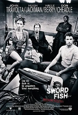 剑鱼行动 Swordfish (2001) 极速爆劫(港)/剑鱼(台)/旗鱼行动