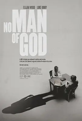 无主之人 No Man Of God (2021) /豆瓣: 6.5