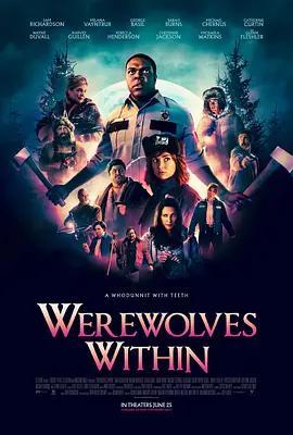 狼人游戏 Werewolves Within (2021) 狼人附身/豆瓣: 5.3