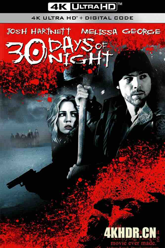 三十极夜 30 Days of Night (2007) 厄夜三十/恶夜30/尸城30夜/美国/新西兰/豆瓣: 6.5