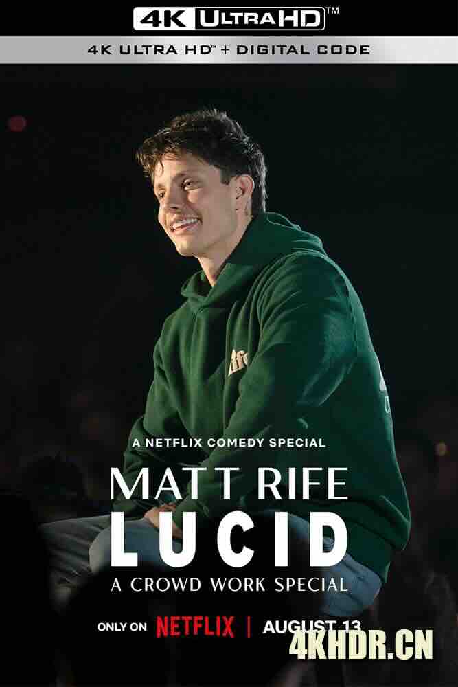 Matt Rife: Lucid - A Crowd Work Special (2024) /美国/豆瓣: