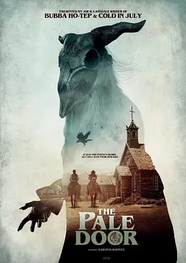 苍白之门 The Pale Door (2020) 苍白的门/美国/豆瓣: 4.2