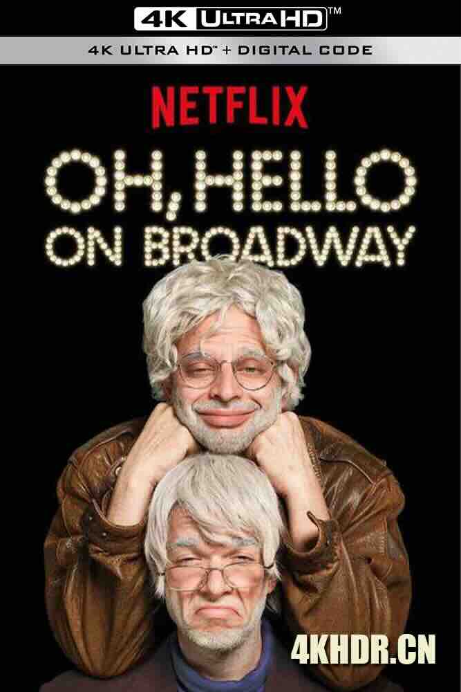 你好，百老汇 Oh, Hello on Broadway (2017) 百老汇您好/美国/豆瓣: