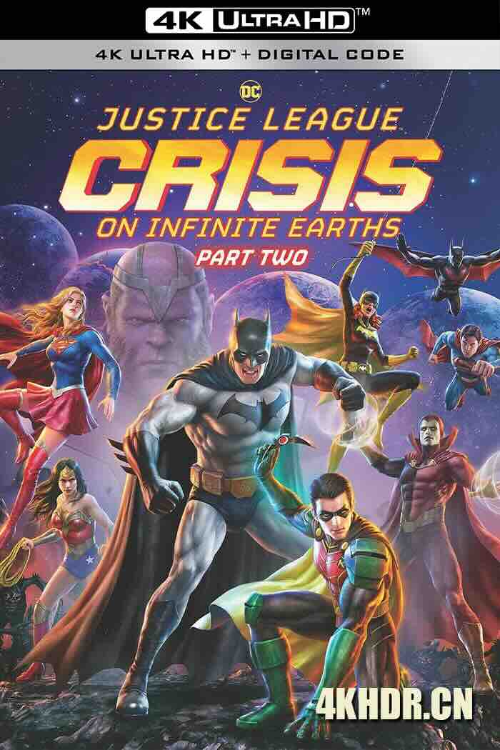 正义联盟：无限地球危机（中） Justice League: Crisis on Infinite Earths - Part Two (2024) 正义联盟：无限地球危机 2/正义联盟: 无限地球危机第二部/美国/豆瓣: 4.3