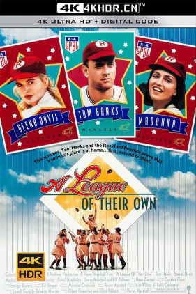 红粉联盟 A League of Their Own (1992) / 女子棒球队 / 红粉本垒打 / 骄阳岁月 / A.League.of.Their.Own.1992.PROPER.2160p.BluRay.REMUX.HEVC.DTS-HD.MA.TrueHD.7.1.Atmos-FGT