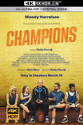 冠军之师 Champions (2023) / 我的篮球教练 / Champions.2023.2160p.WEB-DL.x265.10bit.HDR10Plus.DDP5.1.Atmos-FLUX