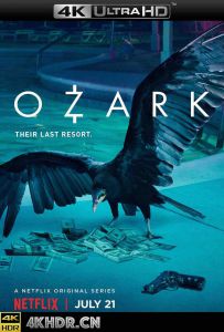 黑钱胜地 第一季 2017 Ozark.S01.2160p.NF.WEB-DL.x265.10bit.HDR.DDP5.1