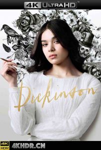 狄金森 第一季 Dickinson.S01.2160p.ATVP.WEB-DL.x265.10bit.HDR.DDP5.1.Atm...