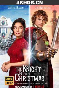 穿越时空的骑士 The.Knight.Before.Christmas.2019.2160p.HDR.NF.WEBRip.DD...