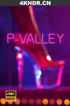 脱衣舞俱乐部 第一季 P-Valley.S01.2160p.STAN.WEBRip.DDP5.1.x265-NTb[r...