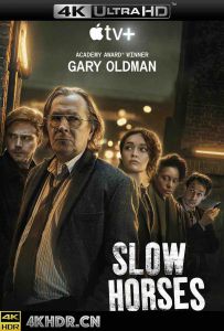 流人 第一季 Slow.Horses.S01.2160p.ATVP.WEB-DL.x265.10bit.HDR.DDP5.1.Atmo...