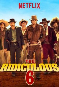 荒唐六蛟龙 The.Ridiculous.6.2015.2160p.HDR.NF.WEBRip.DD5.1.x265-TrollUHD