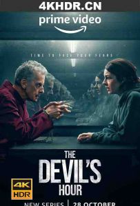 魔鬼时刻 The.Devils.Hour.S01.2160p.AMZN.WEB-DL.x265.10bit.HDR10Plus.DDP5....