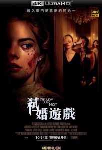 准备好了没 Ready.or.Not.2019.2160p.WEB-DL.x265.10bit.HDR.DTS-HD.MA.5.1-N...