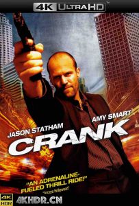 怒火攻心 Crank.2006.THEATRICAL.2160p.UHD.BluRay.X265.10bit.HDR.TrueHD.7.1...