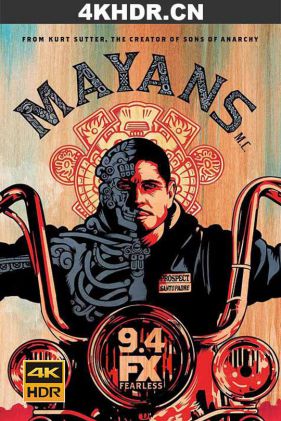 玛雅帮 第一季 Mayans.M.C.S01.2160p.HULU.WEB-DL.DDP5.1.HDR.H.265-182K[ra...