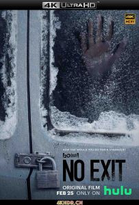 暂无出口 No.Exit.2022.2160p.DSNP.WEB-DL.x265.10bit.HDR.DDP5.1