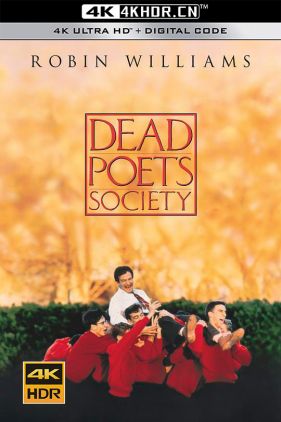 死亡诗社 Dead Poets Society (1989) (蓝光收藏版) / 暴雨骄阳(港) / 春风化雨(台) / 壮志骄阳 / Dead Poets Society 1989 BluRay REMUX 1080p AVC DTS-HD MA5.1