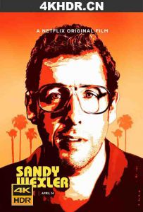 桑迪 Sandy.Wexler.2017.2160p.NF.WEB-DL.x265.10bit.HDR.DDP5.1-SiC