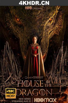 龙之家族 第一季 House of the Dragon Season 1‎ (2022) / 坦格利安 / 权力的游戏：龙之堡 / 权力的游戏前传：龙族 / 龙王家族 / House.of.the.Dragon.S01.2160