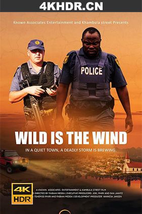 狂风飒飒 / Wild.Is.the.Wind.2022.2160p.NF.WEB-DL.x265.10bit.SDR.DDP5.1-HHWEB