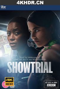 作秀公审 Showtrial.S01.2160p.iP.WEB-DL.x265.10bit.HDR.HLG.AAC2.0-GLHF[rartv]