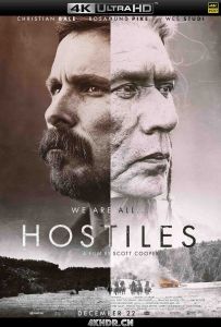 敌对分子 Hostiles.2017.2160p.BluRay.HEVC.DTS-HD.MA.5.1-COASTER