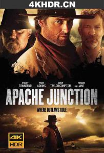 乱战交叉 Apache.Junction.2021.2160p.WEB-DL.DD5.1.HEVC-CMRG[TGx]