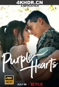 紫心之恋 Purple.Hearts.2022.2160p.NF.WEBRip.x265.10bit.HDR.DDP5.1.Atmos-T...