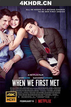 重返初遇之夜 When.We.First.Met.2018.2160p.NF.WEBRip.DD5.1.x265-TrollUHD