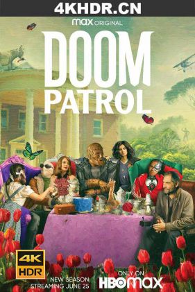 末日巡逻队 第二季 Doom.Patrol.S02.2160p.DCU.WEBRip.DDP5.1.x265-NTb[ra...