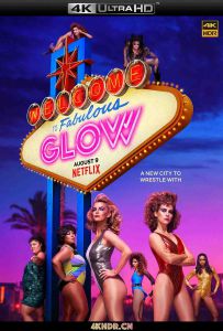 美女摔角联盟 第三季 GLOW.S03.2160p.NF.WEB-DL.x265.10bit.HDR.DDP5.1-M...